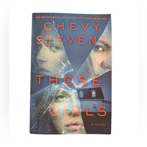 3/$15📚📖 / Those Girls By Chevy Stevens